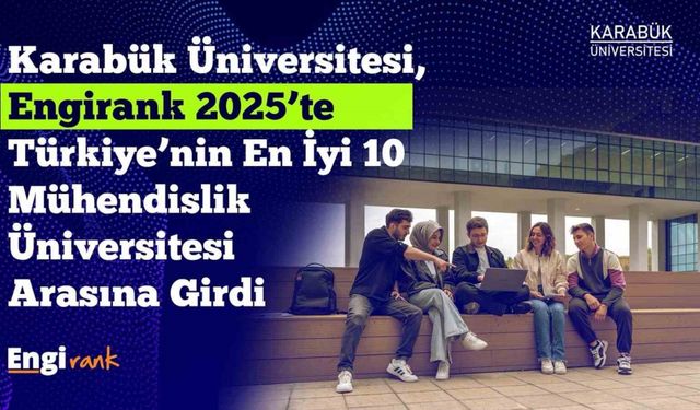 KBÜ, EngiRank 2025’te Avrupa’da ve Türkiye’de en iyiler arasında yer aldı