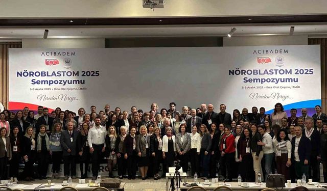 Nöroblastom 2025 Sempozyumu Çeşme’de gerçekleşti