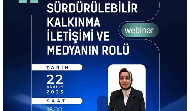 OKA’dan ‘Sürdürülebilir Kalkınma İletişimi ve Medyanın Rolü’ webinarı