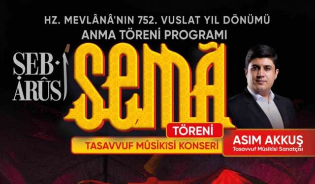 Pursaklar Belediyesi’nden Mevlana’nın 752. vuslat yıl dönümüne özel anma gecesi