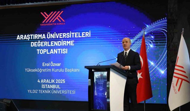 YÖK 2025 Araştırma Üniversiteleri Değerlendirmesi sonuçları açıkladı