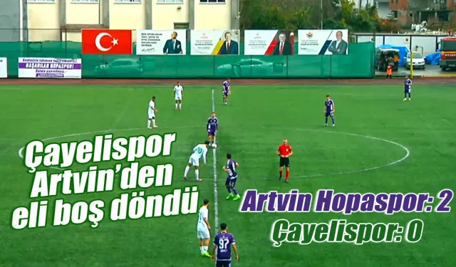 Çayelispor Artvin'den eli boş döndü