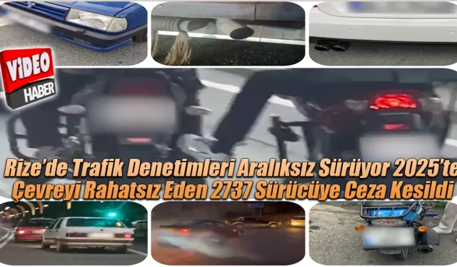 Trafik güvenliğini tehlikeye sokan 2737 sürücüye ceza