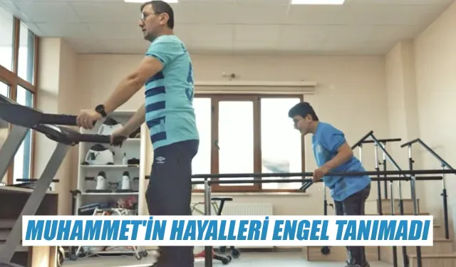 Muhammet'in hayalleri engel tanımadı