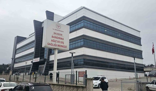 Bandırma Ağız ve Diş Sağlığı Merkezi bir yılda 99 bin hastaya hizmet verdi