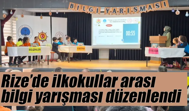 - Rize’de ilkokullar arası bilgi yarışması düzenlendi