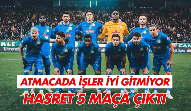 Çaykur Rizespor'un galibiyet özlemi beş maça çıktı