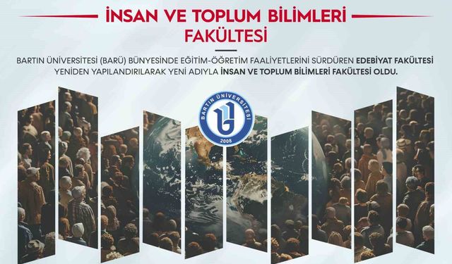 BARÜ Edebiyat Fakültesinin adı 'İnsan ve Toplum Bilimleri Fakültesi' oldu