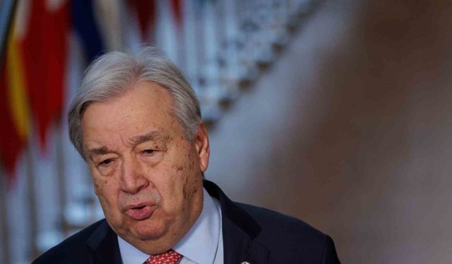 BM Genel Sekreteri Guterres: 'ABD ve İsrail'in İran'a karşı yürüttüğü savaşı sona erdirmesinin zamanı geldi'