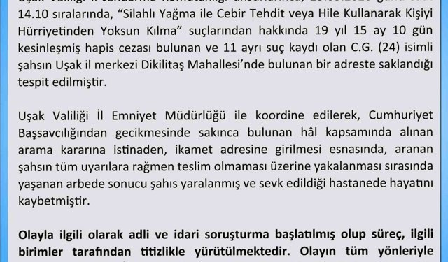 Uşak Valiliği firari hükümlünün ölümüyle ilgili açıklama yaptı