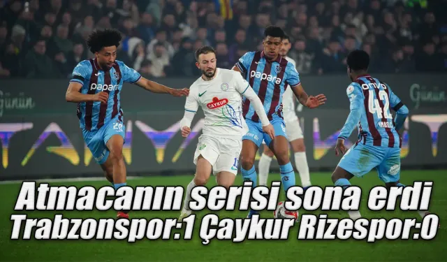 Trabzonspor: 1 - Çaykur Rizespor: 0 (Maç sonucu)