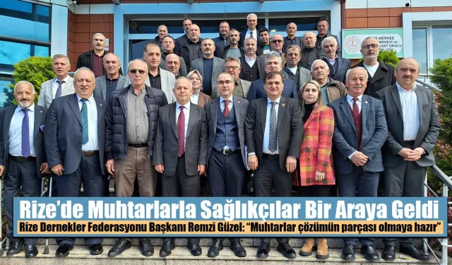 RİMUFED Başkan Güzel: "Muhtarlar Sahadaki Sesin Yankısıdır"