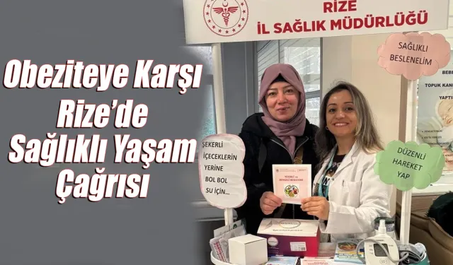 Obeziteye Karşı Rize’de Sağlıklı Yaşam Çağrısı