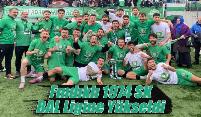 Fındıklı 1974 Spor’dan Tarihi Başarı: BAL Ligi’ne Yükseldi