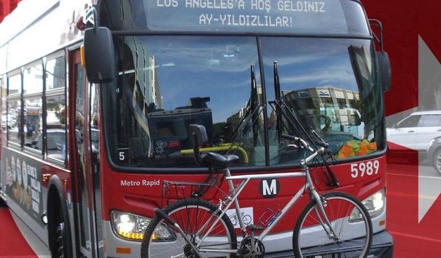 Los Angeles'taki otobüslere 'Hoş geldiniz Ay Yıldızlılar' yazıldı