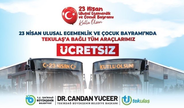 Tekirdağ'da 23 Nisan'da ulaşım ücretsiz