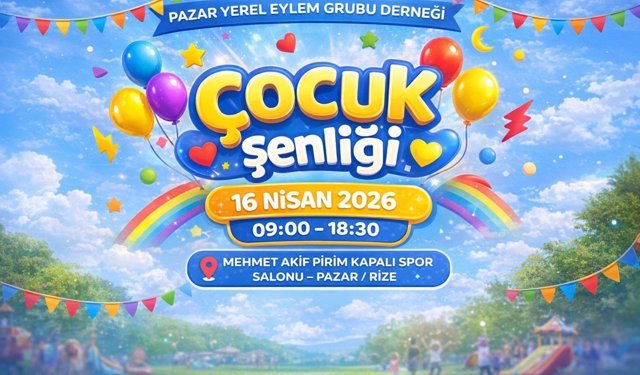 Pazar’da Çocuk Şenliği Düzenleniyor