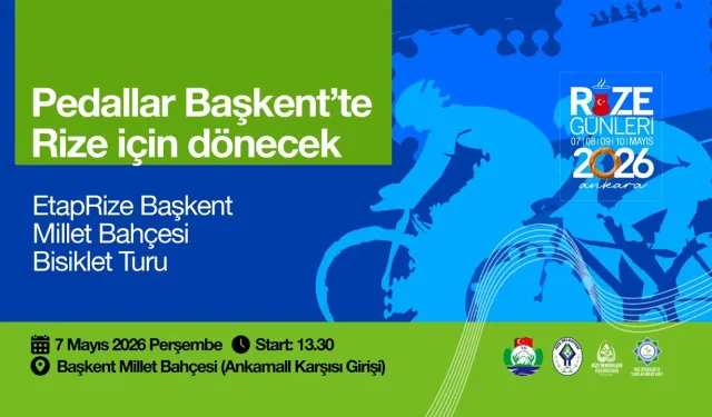 Ankara Rize Günleri Bakanların bisiklet turu ile başlıyor
