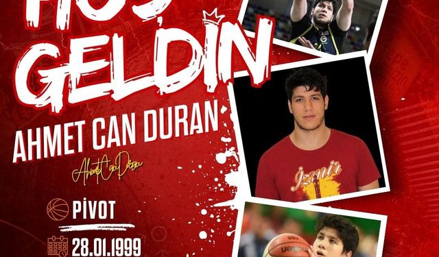 Göztepe Basketbol, Ahmet Can Duran'ı kadrosuna kattı