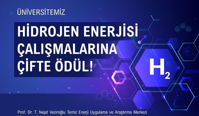 NÖHÜ'nün hidrojen enerjisi çalışmalarına çifte ödül