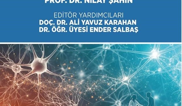 Prof. Dr. Nilay Şahin'in 'Nörolojik Rehabilitasyon' kitabı yayımlandı