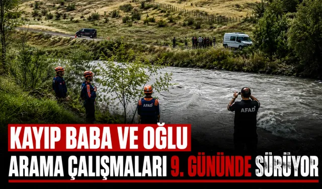 Kayıp baba ve oğlu arama çalışmaları 9. gününde sürüyor