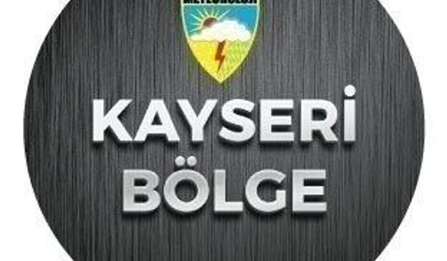 Meteorolojiden Kayseri'ye kuvvetli rüzgar uyarısı