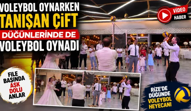 Rize’de Voleybol Aşkı Düğünde de Devam Etti