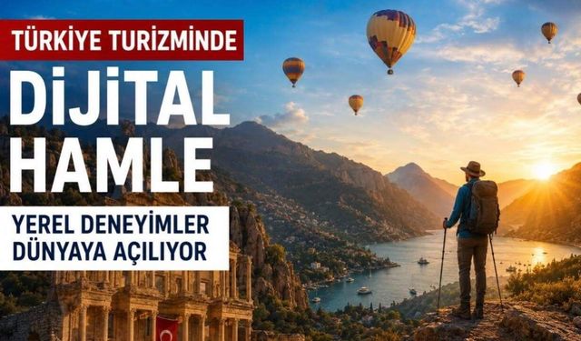 Türkiye Turizminde Dijital Hamle