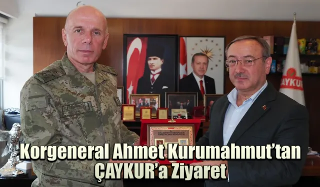 Korgeneral Ahmet Kurumahmut’tan ÇAYKUR’a Ziyaret