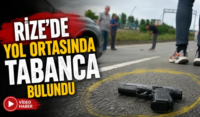 Rize'de yol ortasında tabanca bulundu