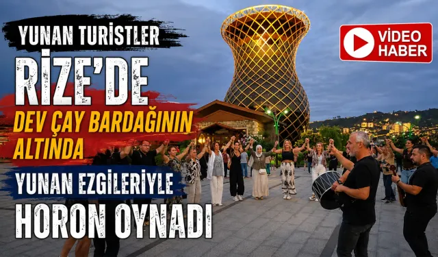 Rize'de Yunan Ezgileriyle Horon Coşkusu