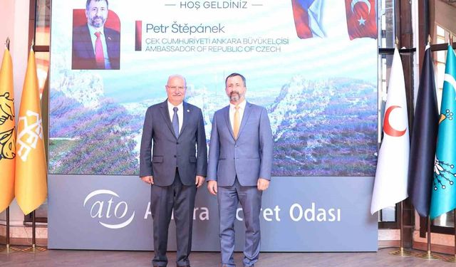 Çekya Büyükelçisi Stepanek, ATO Başkanı Baran'ı ziyaret etti
