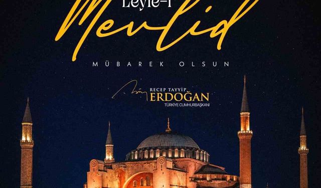 Cumhurbaşkanı Erdoğan'dan Mevlid Kandili mesajı