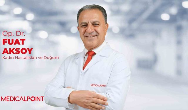 Kadın Hastalıkları ve Doğum Uzmanı Op. Dr. Aksoy Medical Point'te hasta kabulüne başladı