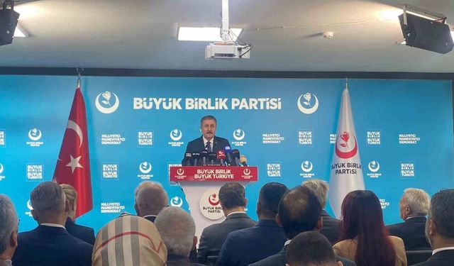 BBP Başkanı Destici: 'Orduyla, teröristle, savaşla, silahla yapamadıklarını bu sefer LGBT dernekleri vasıtasıyla aile kurumlarımıza saldırıyorlar'