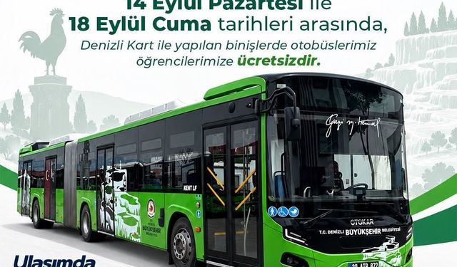 Denizli'de öğrencilere ücretsiz ulaşım müjdesi