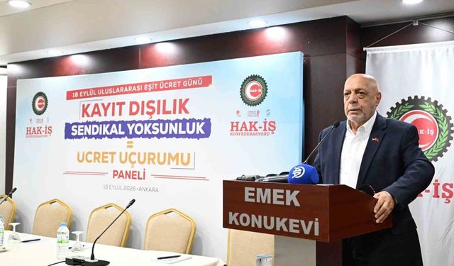 HAK-İŞ Başkanı Arslan: '18 Eylül'ü her yıl daha geniş kapsamlı şekilde konuşmaya devam edeceğiz'