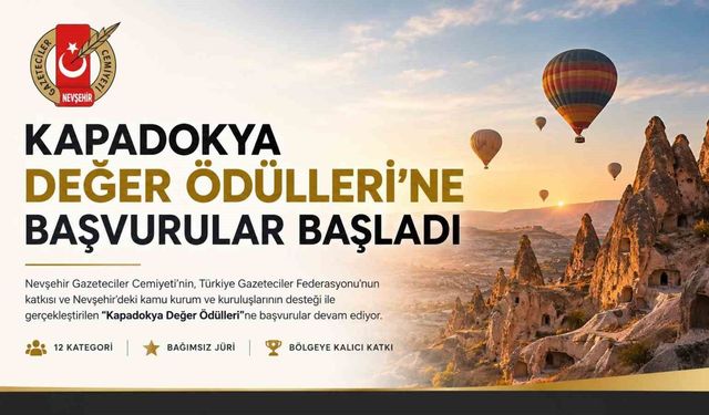 Kapadokya Değer Ödülleri'ne başvurular başladı