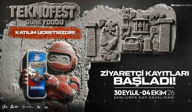 TEKNOFEST Güneydoğu ziyaretçi kayıtları başladı