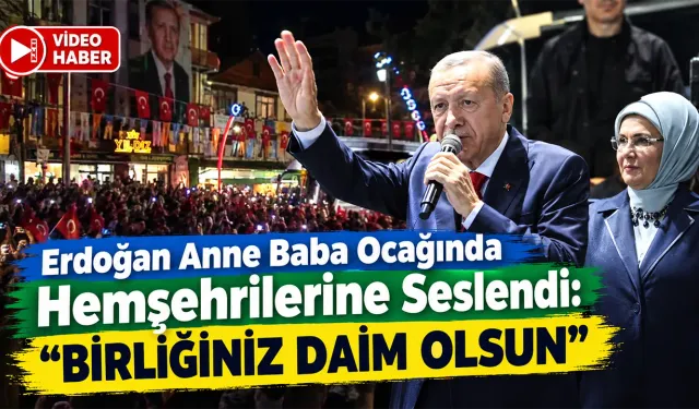 Cumhurbaşkanı Erdoğan memleketi Rize'de