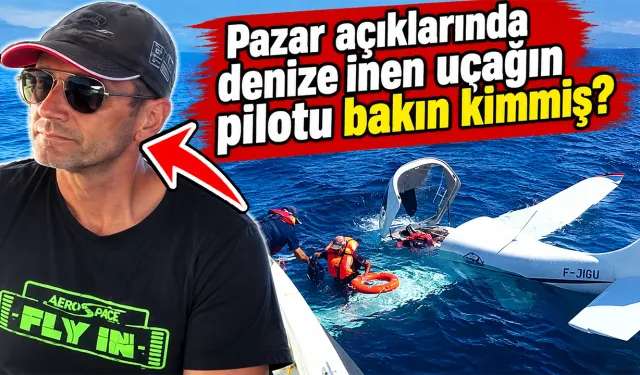 Rize açıklarına acil iniş yapan uçağın pilotu bakın kimmiş?