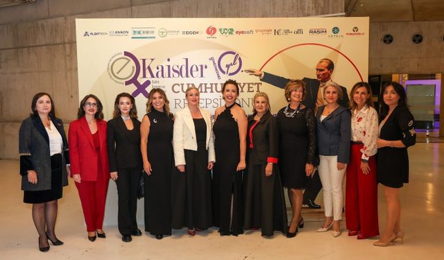 KAİSDER'İN Cumhuriyet resepsiyonunda kadınların iş dünyasındaki başarıları alkışlandı