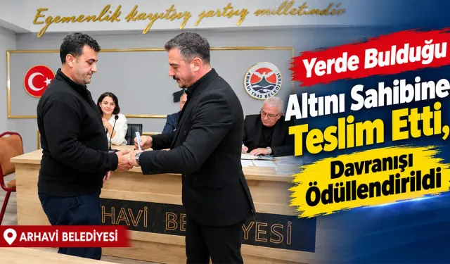 Yerde Bulduğu Altını Sahibine Teslim Etti, Ödüllendirildi