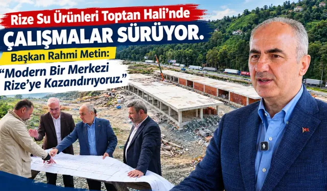 Rize Su Ürünleri Toptan Hali’nde Çalışmalar Sürüyor