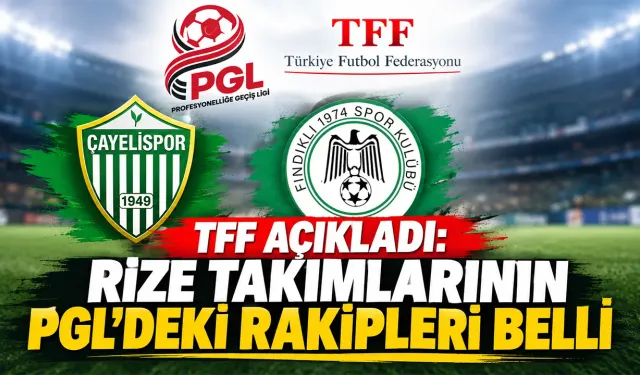 Çayelispor ve Fındıklı'nın PGL Grubu Açıklandı