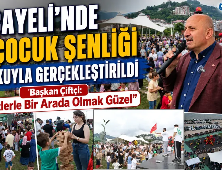 Çayeli'nde 4. Çocuk Şenliği Coşkuyla Gerçekleştirildi