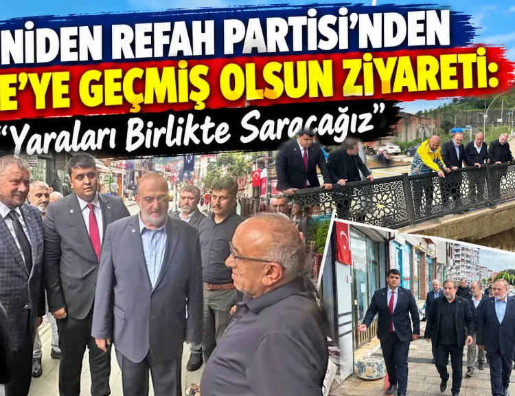 Yeniden Refah Partisi'nden Rize'de Sel Bölgesine Ziyaret
