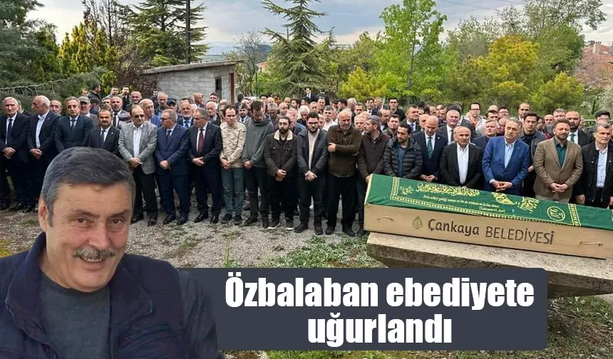 Eski Belediye Başkanı Özbalaban ebediyete uğurlandı