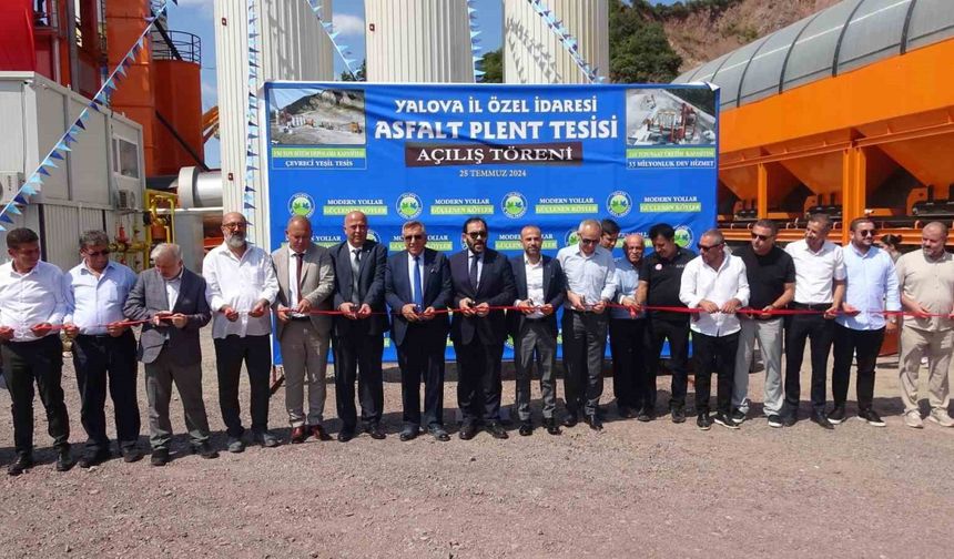 Yalova’da asfalt plenti tesisi törenle açıldı